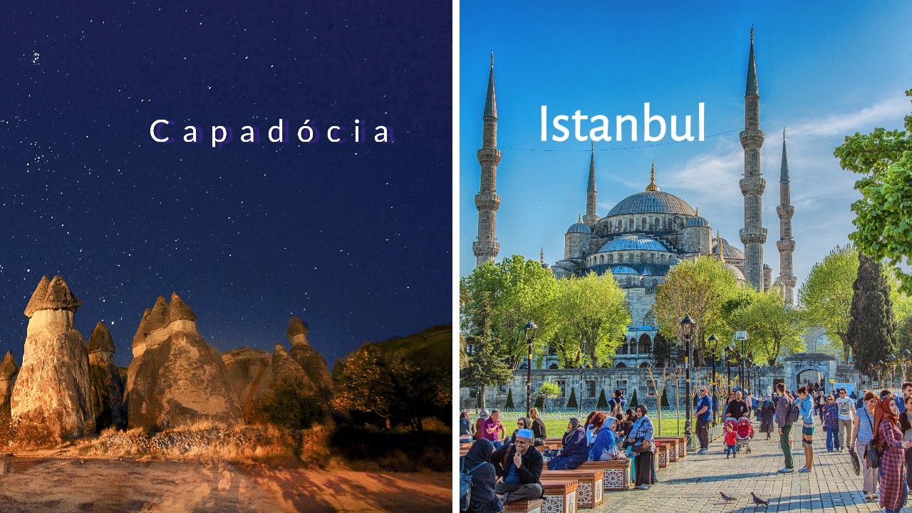Itinerários para Istambul e Capadócia juntos